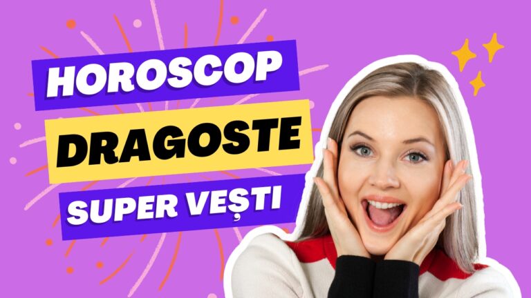 Horoscop dragoste azi